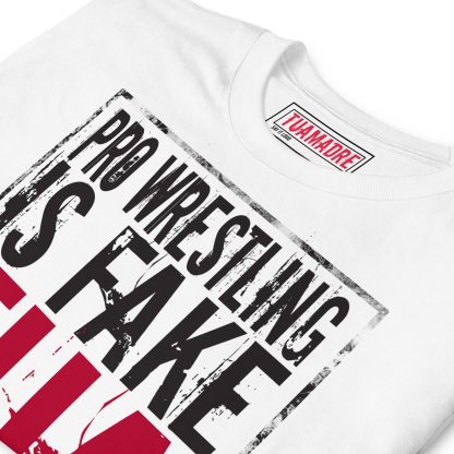 Pro Wrestling is Fake White - Image 3